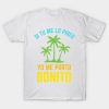 Si Tu Me Lo Pides Yo Me Porto Bonito Bright Design T-Shirt Official Bad Bunny Merch